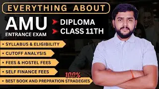 AMU Class 11th & Diploma Entrance Exam 2024: Application, Syllabus, Eligibility, Cut-off, Fees .