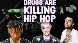 DRUGS ARE KILLING HIP HOP! (Why Lil Peep Mac Miller & Juice Wrld Died) Drugs & The Music Industry