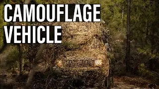 VEHICLE CAMOUFLAGE | How to employ camouflage and concealment methods to camouflage your vehicle