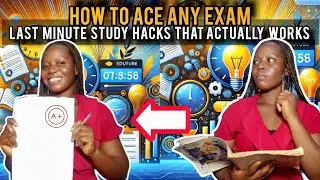 How to Ace Any Exam - Last-Minute Study Hacks That Actually Work