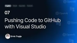 07. Pushing Code to GitHub with Visual Studio