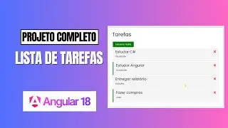 Projeto Completo | Angular 18 e JsonServer |  Lista de tarefas