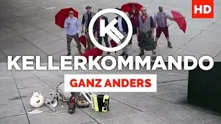 Kellerkommando - Ganz Anders (Official Video)