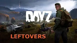 LEFTOVERS |HARD|DANGER|RPG * ВЫЖИВАНИЕ...