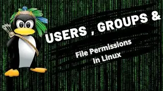 Users, Groups and File Permissions in Linux