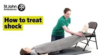 How to Treat Shock - First Aid Training - St John Ambulance