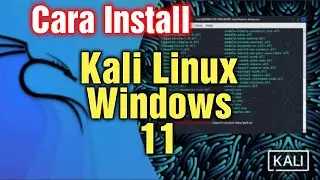 CARA INSTALL KALI LINUX DI WINDOWS 11 TANPA VIRTUALBOX