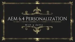 AEM 6 4 Personalization with Demo