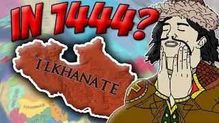 What if the Ilkhanate existed in 1444? (EU4)