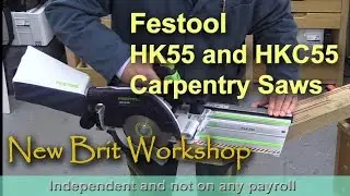 Festool HK55 and HKC55 Carpentry Saws