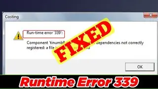 [SOLVED] Runtime Error 339 (100% Working)