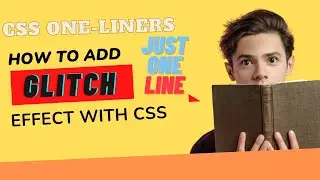 CSS One Liner | How to add glitch effect to text