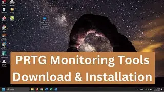 How to install and set up PRTG Monitoring Tools