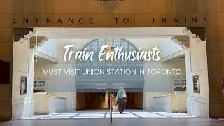 Train Enthusiasts Must See this Display at Union Station, Toronto