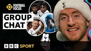 Dejan Kulusevski reveals all about his Spurs team-mates in The Group Chat | BBC Sport