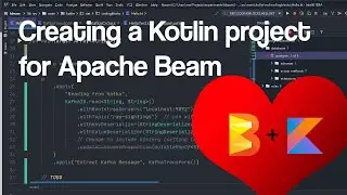 Creating a Kotlin project for Apache Beam