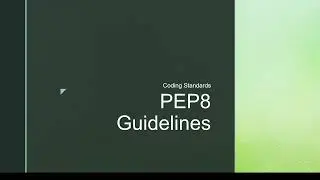 Python PEP8 Guidelines - Theory