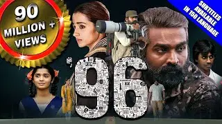 96 (2019) New Released Full Hindi Dubbed Movie | Vijay Sethupathi, Trisha Krishnan, Devadarshini