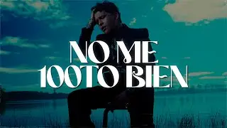 Christian Nodal - No Me 100to Bien (LETRA)