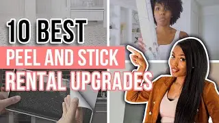 10 Renter Friendly Peel & Stick Products YOU NEED! | REMOVABLE UPGRADES!