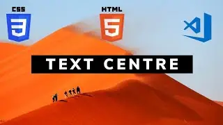 HOW TO ALIGN TEXT CENTER IN HTML AND CSS USING VS CODE EDITOR||MUCH MORE