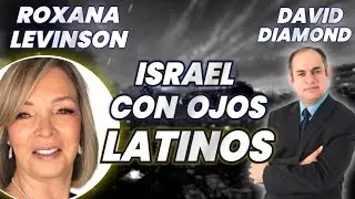 DAVID DIAMOND y ROXANA LEVINSON🚨 ISRAEL CON OJOS LATINOS🚨ENTREVISTA y NOTICIAS DE  ISRAEL