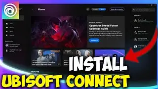 How To Install Ubisoft Connect App On Windows