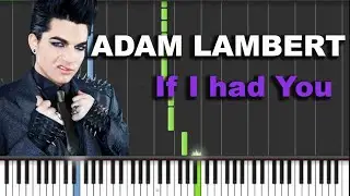 Adam Lambert - If I had You Piano Tutorial  (Synthesia + Sheets + MIDI)