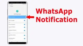 Why do I get WhatsApp notifications only when I open the app. Delayed WhatsApp notification