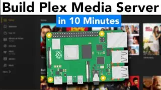 How to Build PLEX Media Server in 10 Minutes With Raspberry Pi 4 (2023)