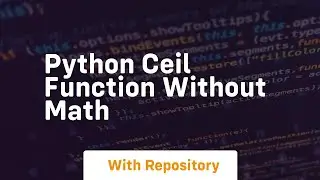 python ceil function without math