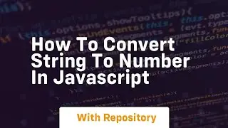 how to convert string to number in javascript