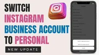 Switch Instagram Business Account to Personal Account 2023 (New Update)