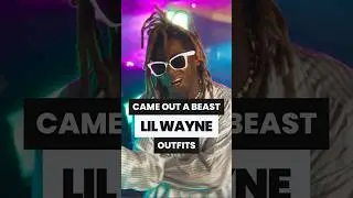 LIL WAYNE OUTFITS IN 