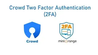 Crowd Two Factor Authentication | 2FA | MFA | Crowd 2FA