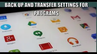 How to Back Up and Restore Settings for Programs in Windows