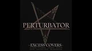 Perturbator [Excess Extended EP - 2021]