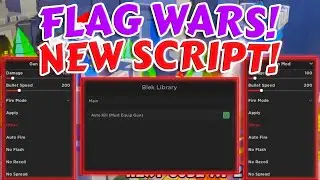 💥Flag Wars⚔️ SCRIPT/GUI | *2023* (Showcase) (Pastebin) | Roblox