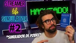 O PIOR STREAMER DE TODOS OS TEMPOS! (Stream Life Simulator #2)