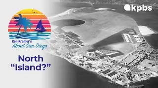 About San Diego: North “Island?”