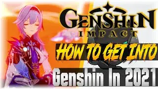 How To Get Into Genshin In 2021 | Genshin Impact | [Guide] [Progression, Damage, Advice]