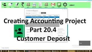 Creating Accounting Project : Part 20.4 | Customer Deposit