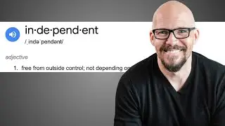 Independence (it's critical)