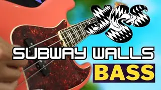 Yes - Subway Walls [edit] (Chris Squire bass cover)