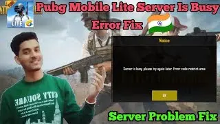 Pubg Mobile Lite Server Is Busy Error Fix In India