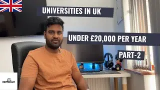 Universities in UK offering Masters and UG courses under GBP 20,000 per year - Part 2