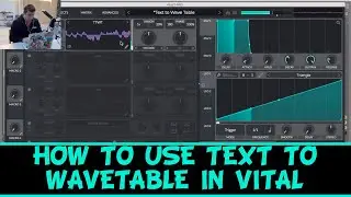 How to use Text to Wavetable in Vital Synth Tutorial