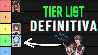 Tier List DEFINITIVA! - Genshin Impact ITA