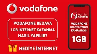 VODAFONE BEDAVA 1 GB İNTERNET KAZAN! Vodafone Hediye İnternet Kazanma 2024