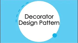 Decorator Design Pattern | C# Design Patterns